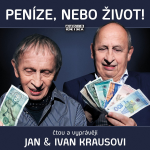 Obrázek podcastu Peníze, nebo život!