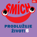 Obrázek podcastu Smích prodlužuje život! 6