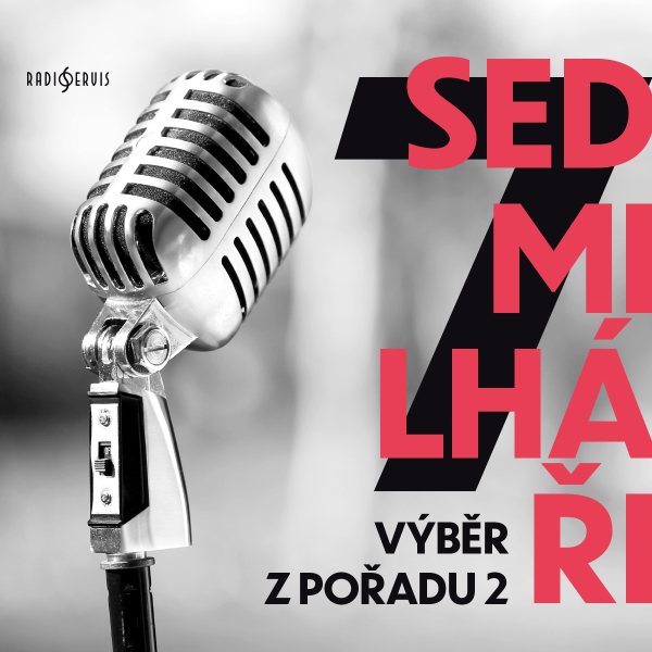 Obrázek podcastu Sedmilháři - výběr z pořadu 2