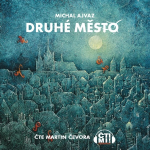 Obrázek podcastu Druhé město
