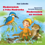 Obrázek podcastu Medovníček a řeka Modrávka + Medovníček na cestách