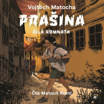 Obrázek podcastu Prašina - Bílá komnata