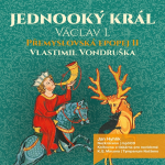 Obrázek podcastu Přemyslovská epopej II. Jednooký král