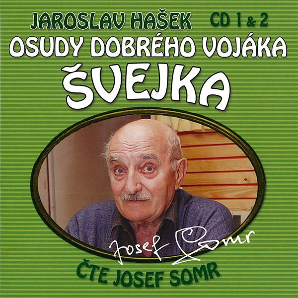 Obrázek podcastu Osudy dobrého vojáka Švejka CD 1 & 2