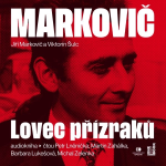 Obrázek podcastu Markovič: Lovec přízraků – Vraždy, které šokovaly republiku