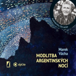 Obrázek podcastu Modlitba argentinských nocí