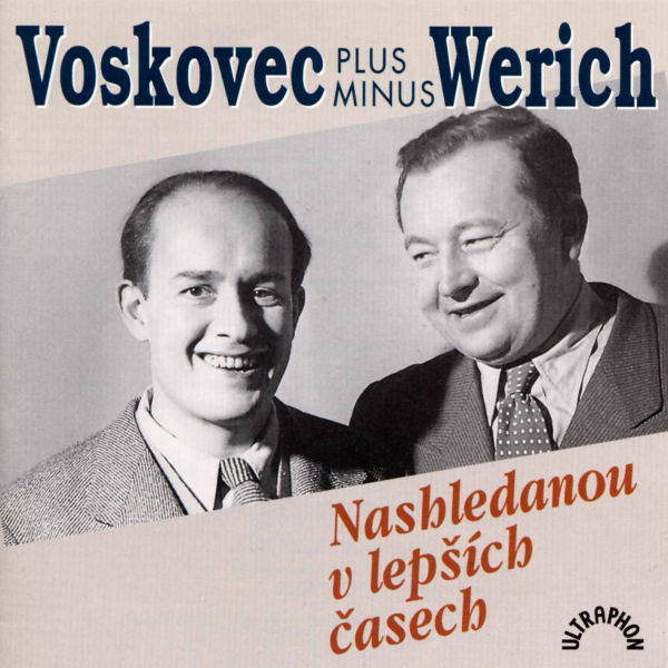 Obrázek podcastu Voskovec a Werich: Nashledanou v lepších časech