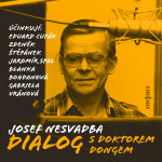 Obrázek podcastu Dialog s doktorem Dongem