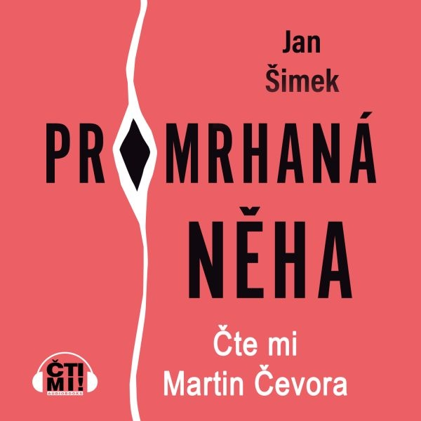 Obrázek podcastu Promrhaná něha