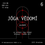 Obrázek podcastu Jóga vědomí slovem 6