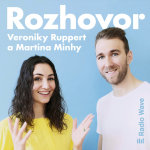 Obrázek podcastu Rozhovor Veroniky Ruppert a Martina Minhy