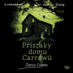 Obrázek podcastu Přízraky domu Carrowů