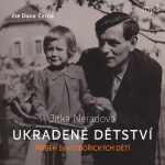 Obrázek podcastu Ukradené dětství