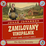 Obrázek podcastu Zamilovaný vinopalník, který uměl kydat hnůj
