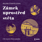 Obrázek podcastu Zámek uprostřed světa