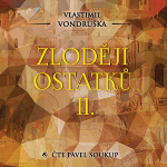 Obrázek podcastu Zloději ostatků II.