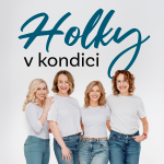 Obrázek podcastu Holky v kondici