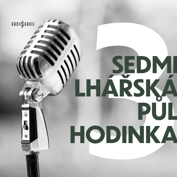 Obrázek podcastu Sedmilhářská půlhodinka 3