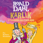 Obrázek podcastu Karlík a továrna na čokoládu