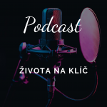 Obrázek podcastu Podcast Života na klíč