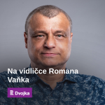 Obrázek podcastu Na vidličce Romana Vaňka