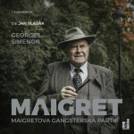 Obrázek podcastu Maigretova gangsterská partie