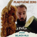 Obrázek podcastu Plnotučné zero | Bejkův mls