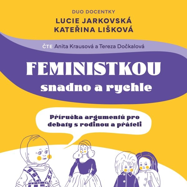 Obrázek podcastu Feministkou snadno a rychle