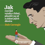 Obrázek podcastu Jak rozvíjet vztahy s lidmi, působit na ně a získat jejich důvěru