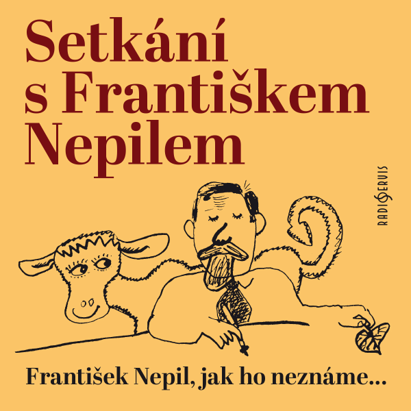 Obrázek podcastu Setkání s Františkem Nepilem
