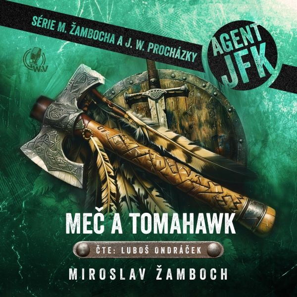 Obrázek podcastu Agent JFK – Meč a tomahawk