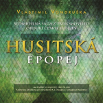 Obrázek podcastu Husitská epopej I-VII