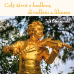 Obrázek podcastu Celý život s hudbou, divadlem a filmem