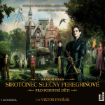 Obrázek podcastu Sirotčinec slečny Peregrinové pro podivné děti