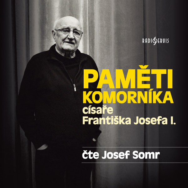 Obrázek podcastu Paměti komorníka císaře Františka Josefa I.