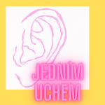 Obrázek podcastu Jedním uchem