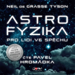 Obrázek podcastu Astrofyzika pro lidi ve spěchu