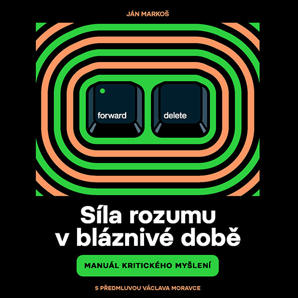 Obrázek podcastu Síla rozumu v bláznivé době