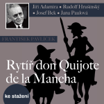Obrázek podcastu Rytíř don Quijote de la Mancha