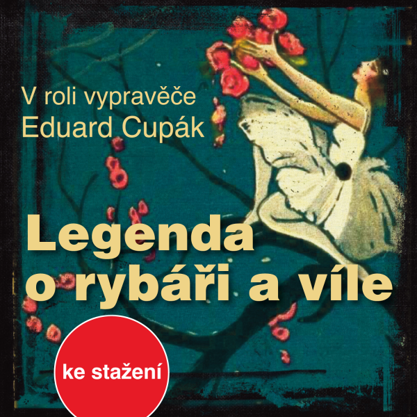 Obrázek podcastu Legenda o rybáři a víle