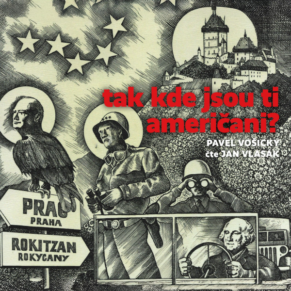 Obrázek podcastu Tak kde jsou ti Američani?