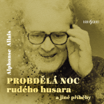 Obrázek podcastu Probdělá noc rudého husara a jiné příběhy.