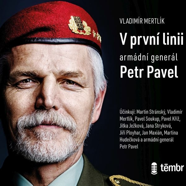 Obrázek podcastu V první linii: Armádní generál Petr Pavel‎