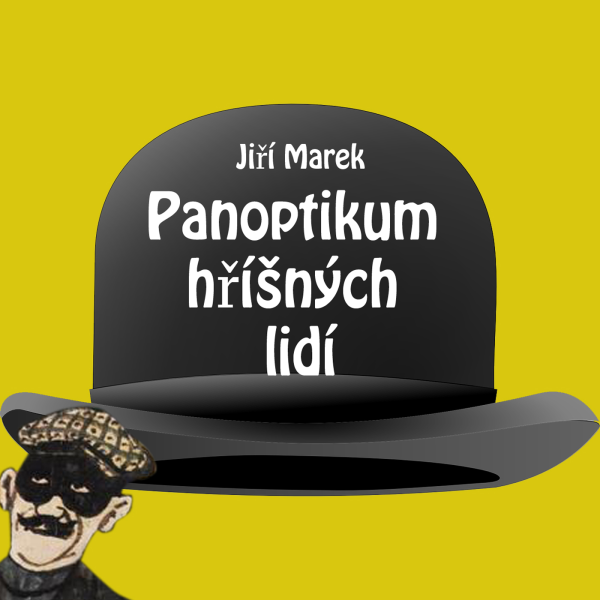 Obrázek podcastu Panoptikum hříšných lidí