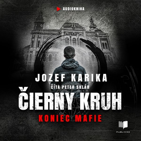 Obrázek podcastu Čierny kruh: Koniec mafie