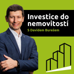 Obrázek podcastu Investice do nemovitostí s Davidem Burešem