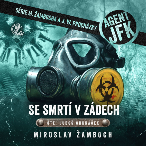 Obrázek podcastu Agent JFK – Se smrtí v zádech