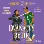 Obrázek podcastu Dvanáctý rytíř