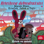 Obrázek podcastu Krtkova dobrodružství 4 Krtek ve městě