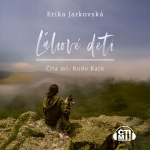 Obrázek podcastu Ľaliové deti